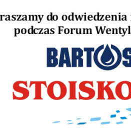 Forum Wentylacja Salon Klimatyzacja 2014, Firma Bartosz stoisko nr 72