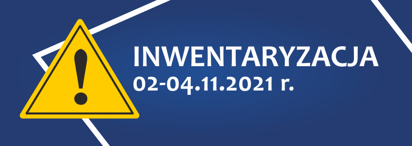 Inwentaryzacja 02-04.11.2021 r.