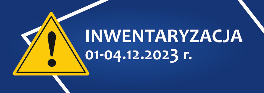 INWENTARYZACJA 01-04.12.2023 r.