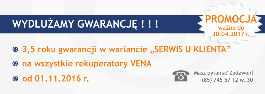 3,5 roku gwarancji na rekuperatory VENA!