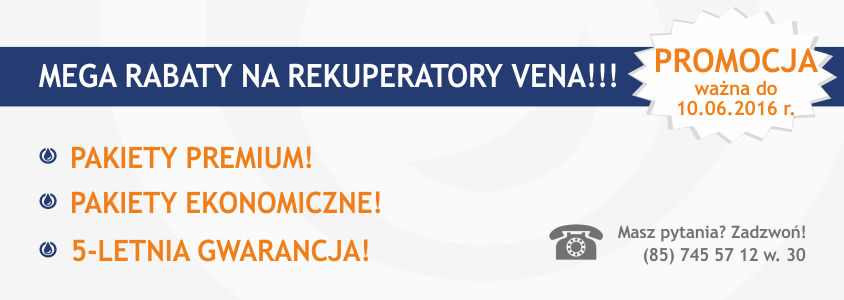 Promocja rekuperatorów VENA!
